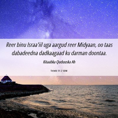 Picture 06 - Tirintii 31:2 SOM - Reer binu Israa'iil uga aargud reer Midyaan, oo - Bible Verse Picture