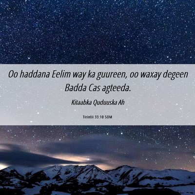 Picture 06 - Tirintii 33:10 SOM - Oo haddana Eelim way ka guureen, oo waxay degeen - Bible Verse Picture