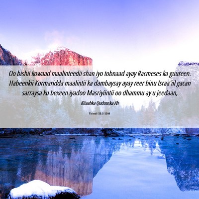 Picture 06 - Tirintii 33:3 SOM - Oo bishii kowaad maalinteedii shan iyo tobnaad - Bible Verse Picture