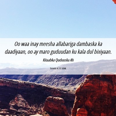 Picture 06 - Tirintii 4:13 SOM - Oo waa inay meesha allabariga dambaska ka - Bible Verse Picture