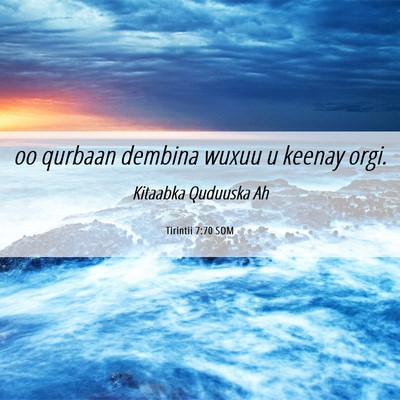 Picture 06 - Tirintii 7:70 SOM - oo qurbaan dembina wuxuu u keenay - Bible Verse Picture