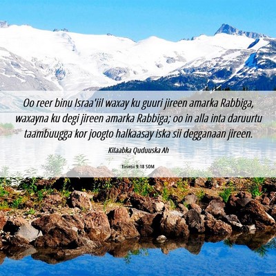 Picture 06 - Tirintii 9:18 SOM - Oo reer binu Israa'iil waxay ku guuri jireen - Bible Verse Picture