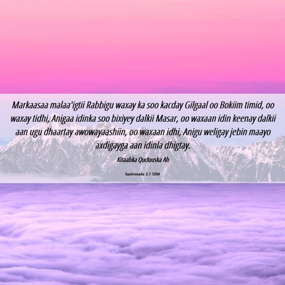 Picture 06 - Xaakinnada 2:1 SOM - Markaasaa malaa'igtii Rabbigu waxay ka soo kacday - Bible Verse Picture