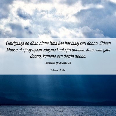 Picture 06 - Yashuuca 1:5 SOM - Cimrigaaga oo dhan ninna isma kaa hor taagi kari - Bible Verse Picture