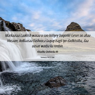Picture 06 - Yashuuca 10:33 SOM - Markaasaa Laakiish waxaa u soo hiiliyey boqorkii - Bible Verse Picture