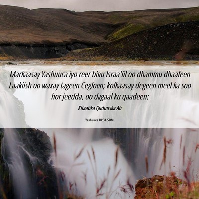 Picture 06 - Yashuuca 10:34 SOM - Markaasay Yashuuca iyo reer binu Israa'iil oo - Bible Verse Picture