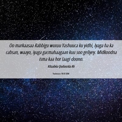 Picture 06 - Yashuuca 10:8 SOM - Oo markaasaa Rabbigu wuxuu Yashuuca ku yidhi, - Bible Verse Picture