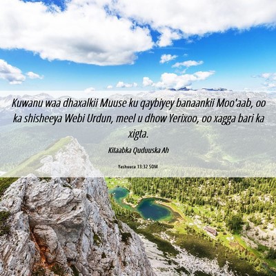 Picture 06 - Yashuuca 13:32 SOM - Kuwanu waa dhaxalkii Muuse ku qaybiyey banaankii - Bible Verse Picture