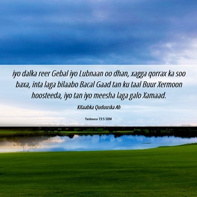 Picture 06 - Yashuuca 13:5 SOM - iyo dalka reer Gebal iyo Lubnaan oo dhan, xagga - Bible Verse Picture