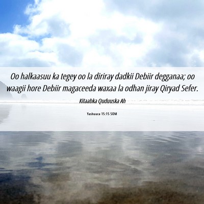 Picture 06 - Yashuuca 15:15 SOM - Oo halkaasuu ka tegey oo la diriray dadkii Debiir - Bible Verse Picture