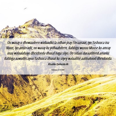 Picture 06 - Yashuuca 17:4 SOM - Oo waxay u dhowaadeen wadaadkii la odhan jiray - Bible Verse Picture