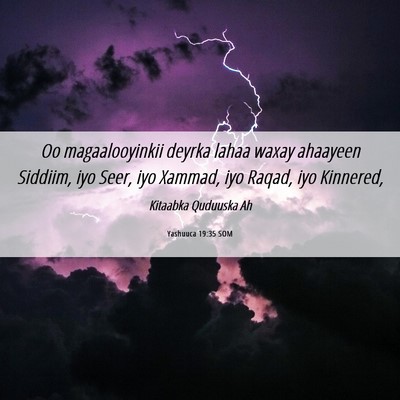 Picture 06 - Yashuuca 19:35 SOM - Oo magaalooyinkii deyrka lahaa waxay ahaayeen - Bible Verse Picture