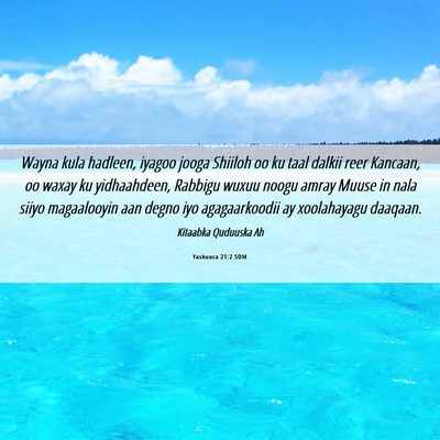 Picture 06 - Yashuuca 21:2 SOM - Wayna kula hadleen, iyagoo jooga Shiiloh oo ku - Bible Verse Picture