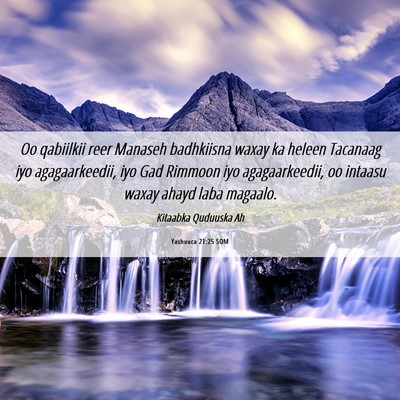 Picture 06 - Yashuuca 21:25 SOM - Oo qabiilkii reer Manaseh badhkiisna waxay ka - Bible Verse Picture