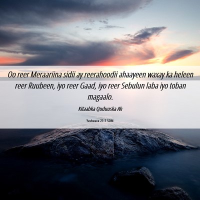 Picture 06 - Yashuuca 21:7 SOM - Oo reer Meraariina sidii ay reerahoodii ahaayeen - Bible Verse Picture