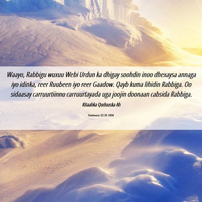 Picture 06 - Yashuuca 22:25 SOM - Waayo, Rabbigu wuxuu Webi Urdun ka dhigay soohdin - Bible Verse Picture