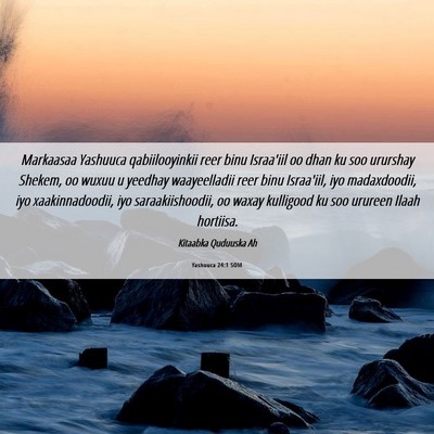 Picture 06 - Yashuuca 24:1 SOM - Markaasaa Yashuuca qabiilooyinkii reer binu - Bible Verse Picture