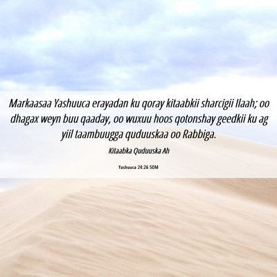 Picture 06 - Yashuuca 24:26 SOM - Markaasaa Yashuuca erayadan ku qoray kitaabkii - Bible Verse Picture