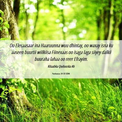 Picture 06 - Yashuuca 24:33 SOM - Oo Elecaasaar ina Haaruunna wuu dhintay, oo waxay - Bible Verse Picture