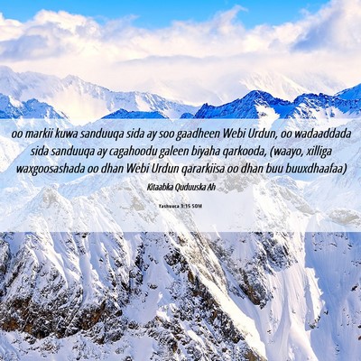 Picture 06 - Yashuuca 3:15 SOM - oo markii kuwa sanduuqa sida ay soo gaadheen Webi - Bible Verse Picture