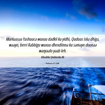 Picture 06 - Yashuuca 3:5 SOM - Markaasaa Yashuuca wuxuu dadkii ku yidhi, Quduus - Bible Verse Picture