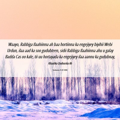 Picture 06 - Yashuuca 4:23 SOM - Waayo, Rabbiga Ilaahiinna ah baa hortiinna ka - Bible Verse Picture