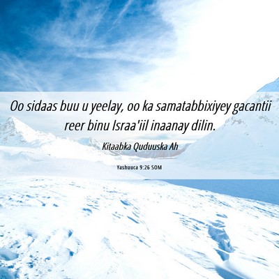 Picture 06 - Yashuuca 9:26 SOM - Oo sidaas buu u yeelay, oo ka samatabbixiyey - Bible Verse Picture