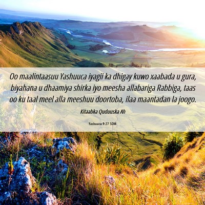 Picture 06 - Yashuuca 9:27 SOM - Oo maalintaasuu Yashuuca iyagii ka dhigay kuwo - Bible Verse Picture
