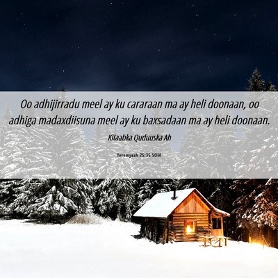 Picture 06 - Yeremyaah 25:35 SOM - Oo adhijirradu meel ay ku cararaan ma ay heli - Bible Verse Picture