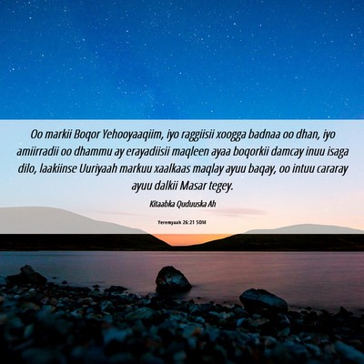 Picture 06 - Yeremyaah 26:21 SOM - Oo markii Boqor Yehooyaaqiim, iyo raggiisii - Bible Verse Picture