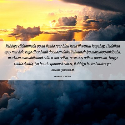 Picture 06 - Yeremyaah 31:23 SOM - Rabbiga ciidammada oo ah Ilaaha reer binu - Bible Verse Picture