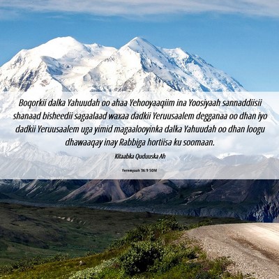 Picture 06 - Yeremyaah 36:9 SOM - Boqorkii dalka Yahuudah oo ahaa Yehooyaaqiim ina - Bible Verse Picture