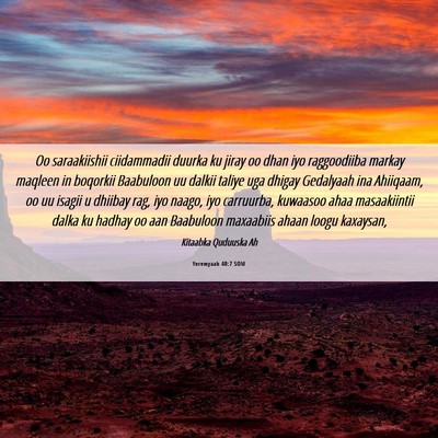 Picture 06 - Yeremyaah 40:7 SOM - Oo saraakiishii ciidammadii duurka ku jiray oo - Bible Verse Picture