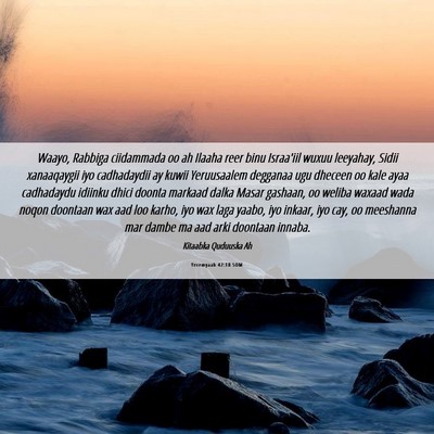 Picture 06 - Yeremyaah 42:18 SOM - Waayo, Rabbiga ciidammada oo ah Ilaaha reer binu - Bible Verse Picture