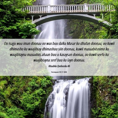 Picture 06 - Yeremyaah 43:11 SOM - Oo isagu wuu iman doonaa oo wax buu dalka Masar - Bible Verse Picture