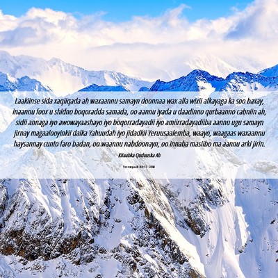 Picture 06 - Yeremyaah 44:17 SOM - Laakiinse sida xaqiiqada ah waxaannu samayn - Bible Verse Picture