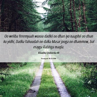 Picture 06 - Yeremyaah 44:24 SOM - Oo weliba Yeremyaah wuxuu dadkii oo dhan iyo - Bible Verse Picture