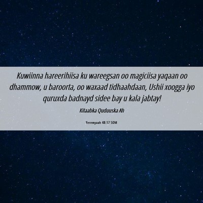 Picture 06 - Yeremyaah 48:17 SOM - Kuwiinna hareerihiisa ku wareegsan oo magiciisa - Bible Verse Picture