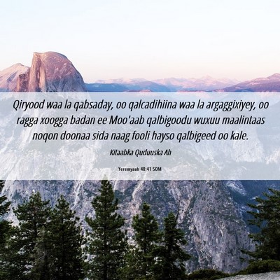 Picture 06 - Yeremyaah 48:41 SOM - Qiryood waa la qabsaday, oo qalcadihiina waa la - Bible Verse Picture