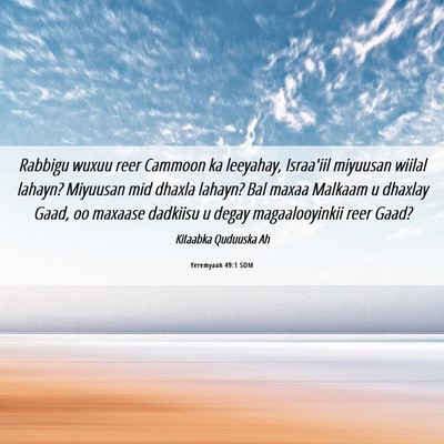 Picture 06 - Yeremyaah 49:1 SOM - Rabbigu wuxuu reer Cammoon ka leeyahay, Israa'iil - Bible Verse Picture