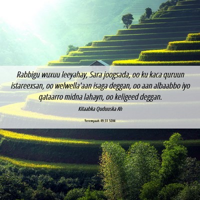 Picture 06 - Yeremyaah 49:31 SOM - Rabbigu wuxuu leeyahay, Sara joogsada, oo ku kaca - Bible Verse Picture