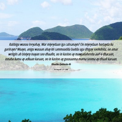 Picture 06 - Yeremyaah 5:22 SOM - Rabbigu wuxuu leeyahay, War miyeydaan iga - Bible Verse Picture