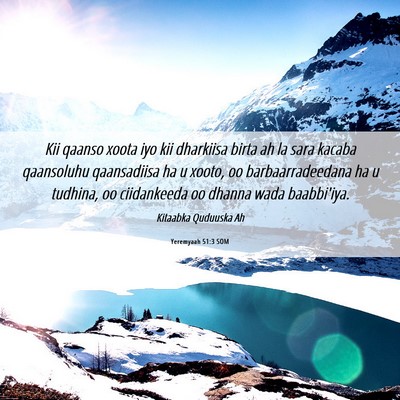 Picture 06 - Yeremyaah 51:3 SOM - Kii qaanso xoota iyo kii dharkiisa birta ah la - Bible Verse Picture