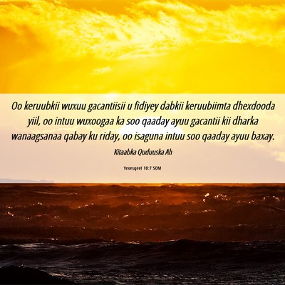 Picture 06 - Yexesqeel 10:7 SOM - Oo keruubkii wuxuu gacantiisii u fidiyey dabkii - Bible Verse Picture