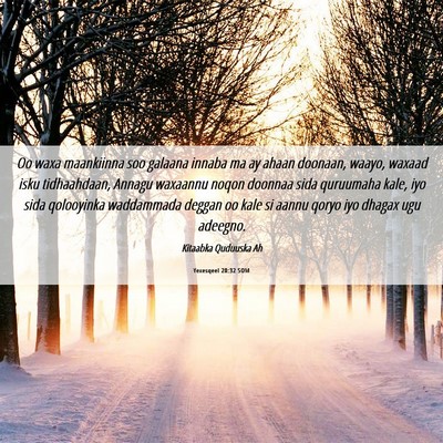 Picture 06 - Yexesqeel 20:32 SOM - Oo waxa maankiinna soo galaana innaba ma ay ahaan - Bible Verse Picture