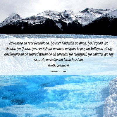 Picture 06 - Yexesqeel 23:23 SOM - kuwaasoo ah reer Baabuloon, iyo reer Kaldayiin oo - Bible Verse Picture
