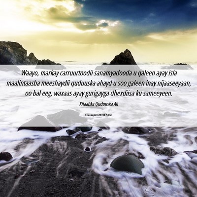 Picture 06 - Yexesqeel 23:39 SOM - Waayo, markay carruurtoodii sanamyadooda u qaleen - Bible Verse Picture