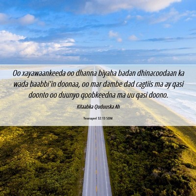 Picture 06 - Yexesqeel 32:13 SOM - Oo xayawaankeeda oo dhanna biyaha badan - Bible Verse Picture