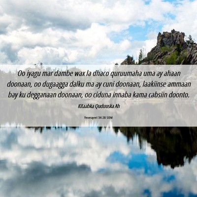 Picture 06 - Yexesqeel 34:28 SOM - Oo iyagu mar dambe wax la dhaco quruumaha uma ay - Bible Verse Picture