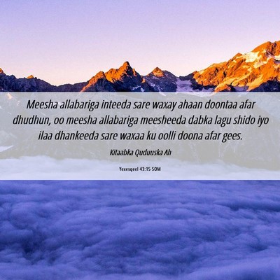 Picture 06 - Yexesqeel 43:15 SOM - Meesha allabariga inteeda sare waxay ahaan - Bible Verse Picture
